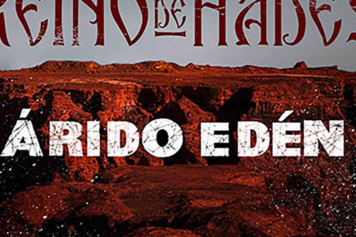 Reino de Hades estrena videoclip “Árido Edén”