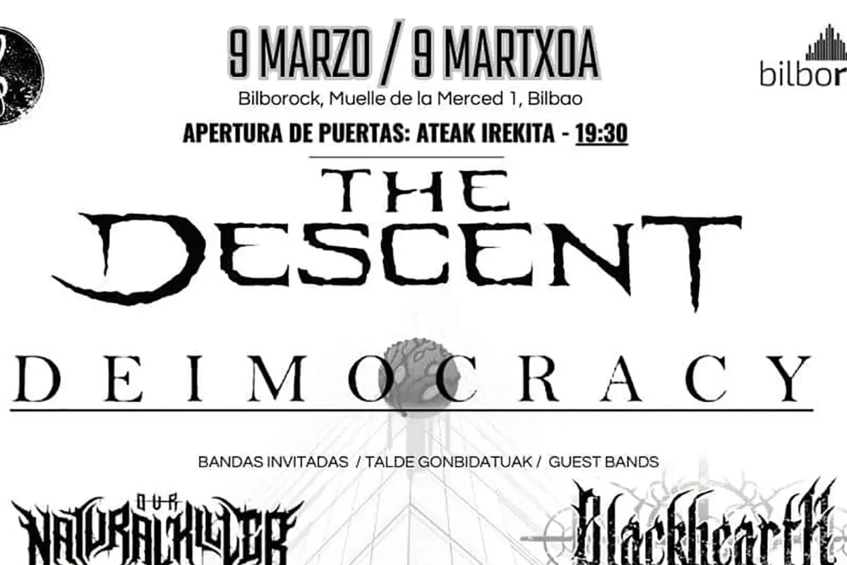 The Descent, Deimocracy, Our Natural Killer y Blackheart juntos en Bilbao