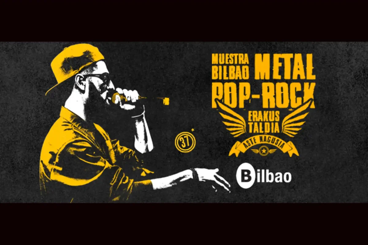 Programación musical de la trigesimoséptima edición de la muestra “Bilbao Metal Pop-Rock” de Aste Nagusia