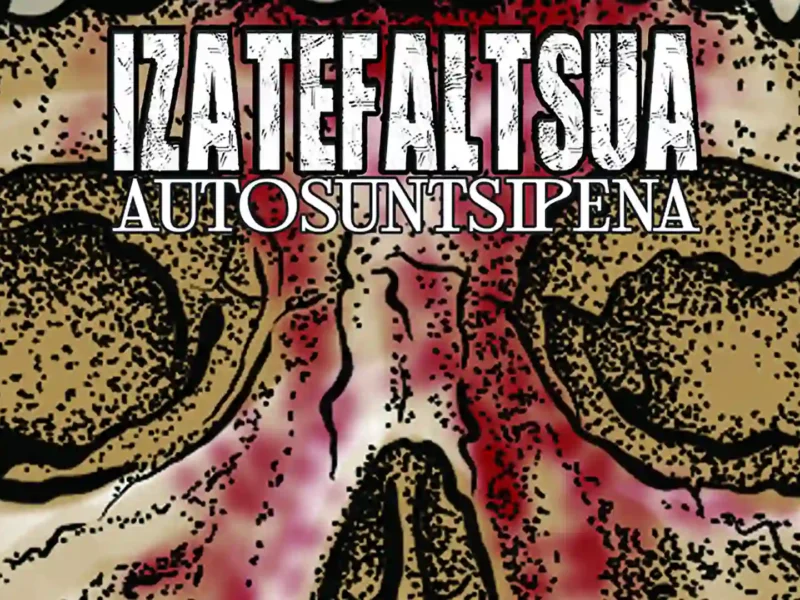 Ya disponible el nuevo EP de los alaveses Izatefaltsua “Autosuntsipena”