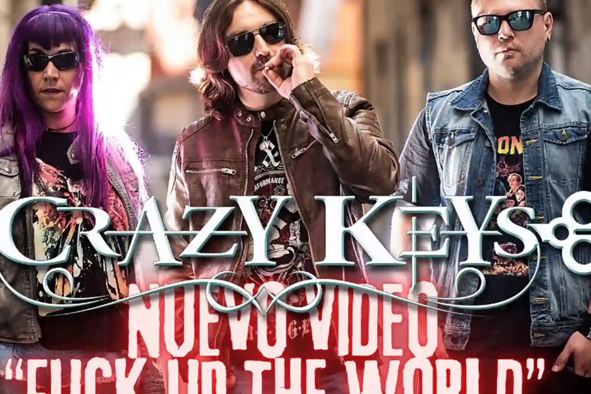 “Fuck Up The World”, nuevo single de Crazy Keys