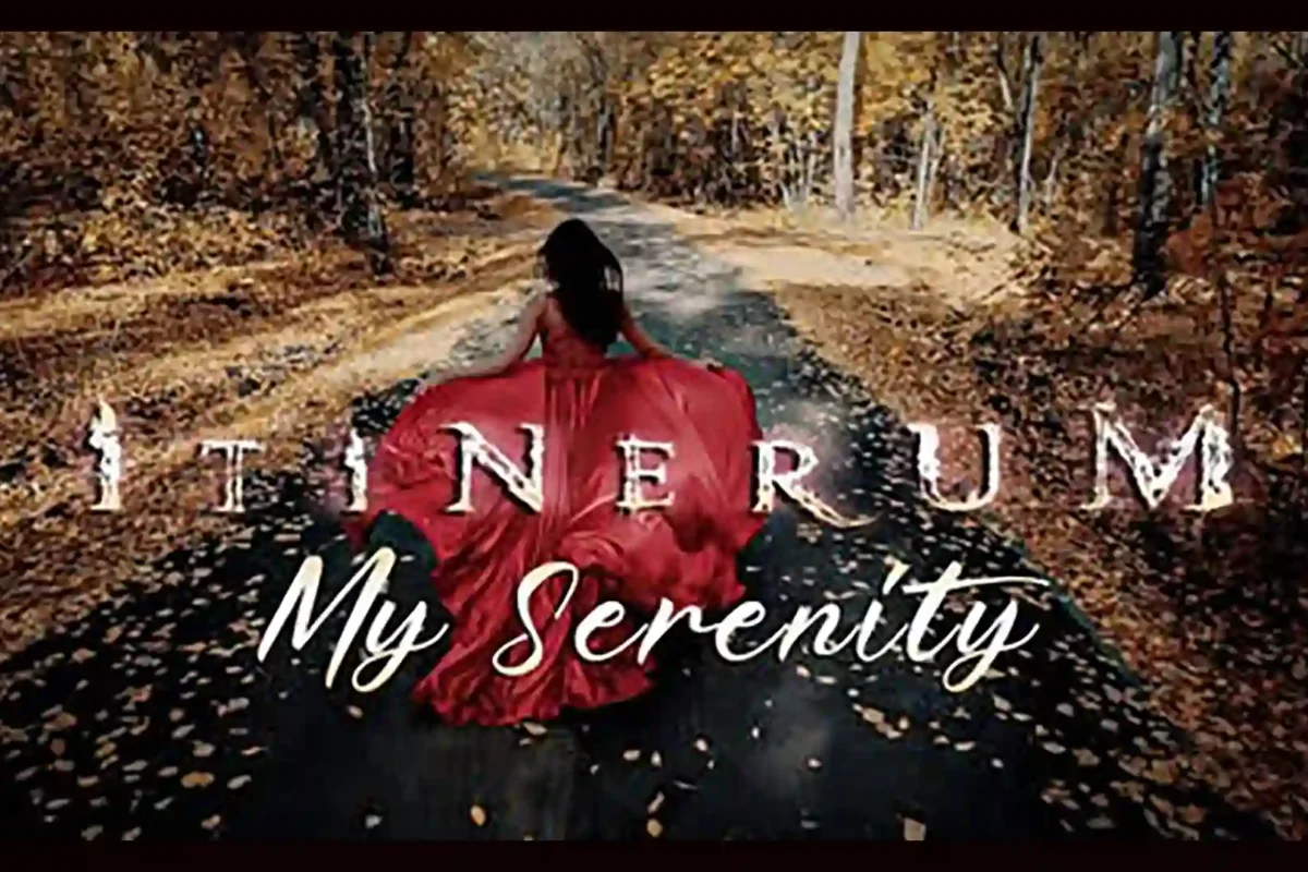 “My Serenity”, nuevo Lyric Video de Itinerum