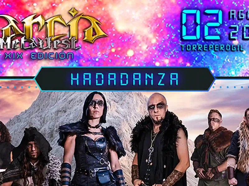 Hadadanza, tercera confirmación de la decimonovena edición del Barcia Metalfest