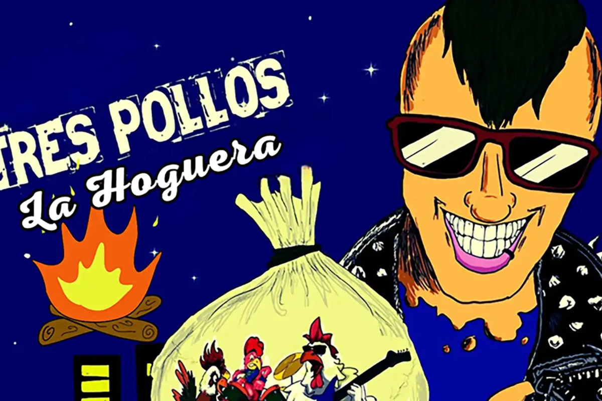Tres Pollos estrena versión de Extremoduro “La Hoguera”