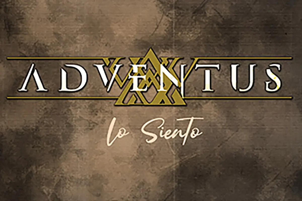 “Lo Siento”, nuevo adelanto de Adventus