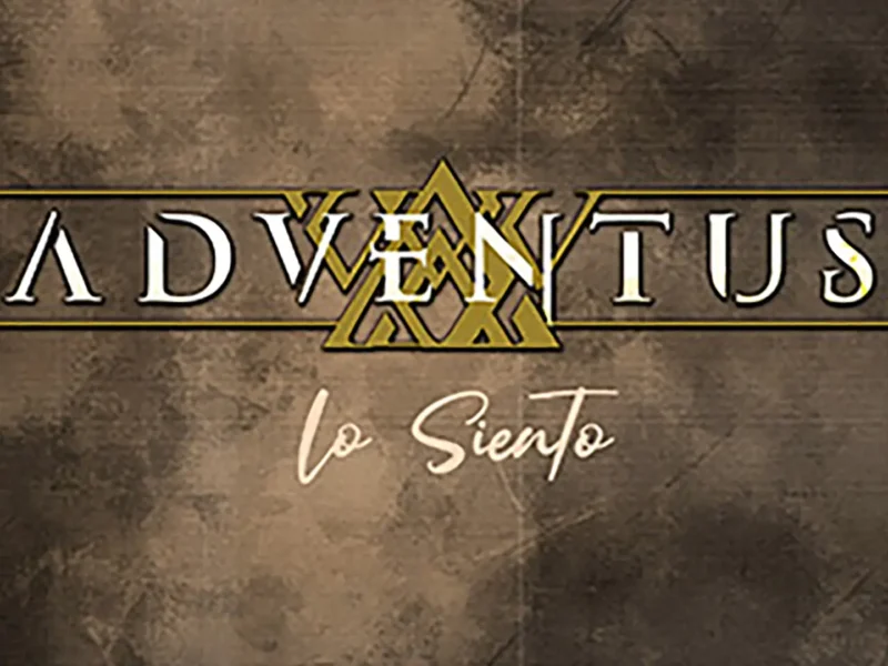 “Lo Siento”, nuevo adelanto de Adventus