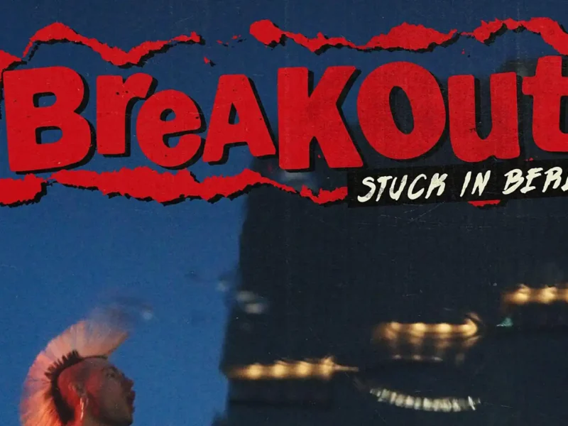 Breakout estrena videoclip “Stuck in Berlin”