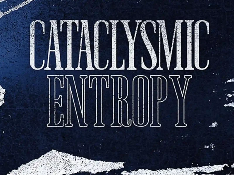 Cataclysmic estrena Lyric Video “Entropy”