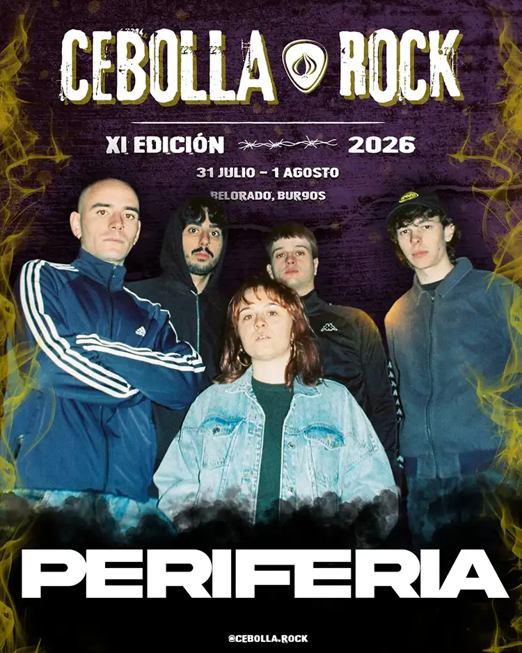 Periferia Cartel de Periferia en el Cebolla Rock 2026