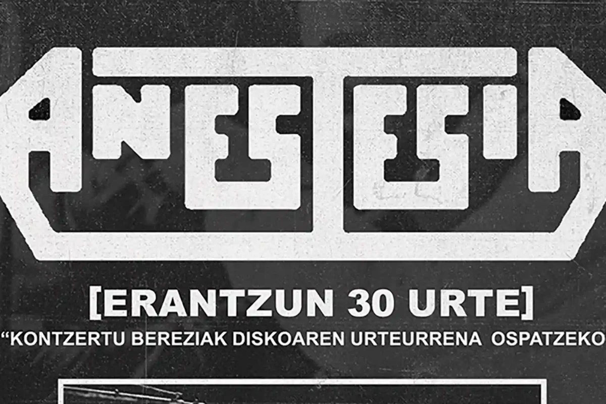 Anestesia anuncia gira “Erantzun 30 Urte Bira 2026”