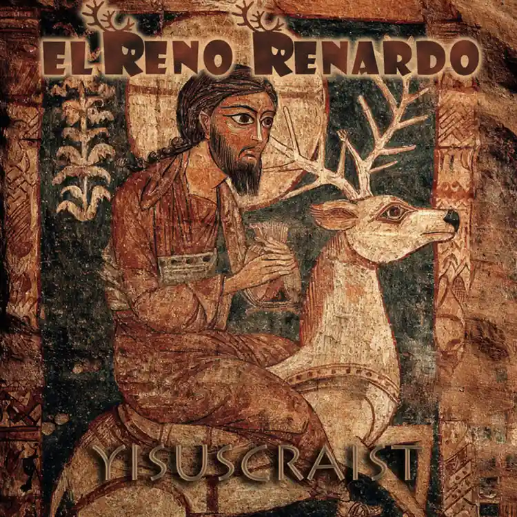 Portada del nuevo single de El Reno Renardo "Yisuscraist"