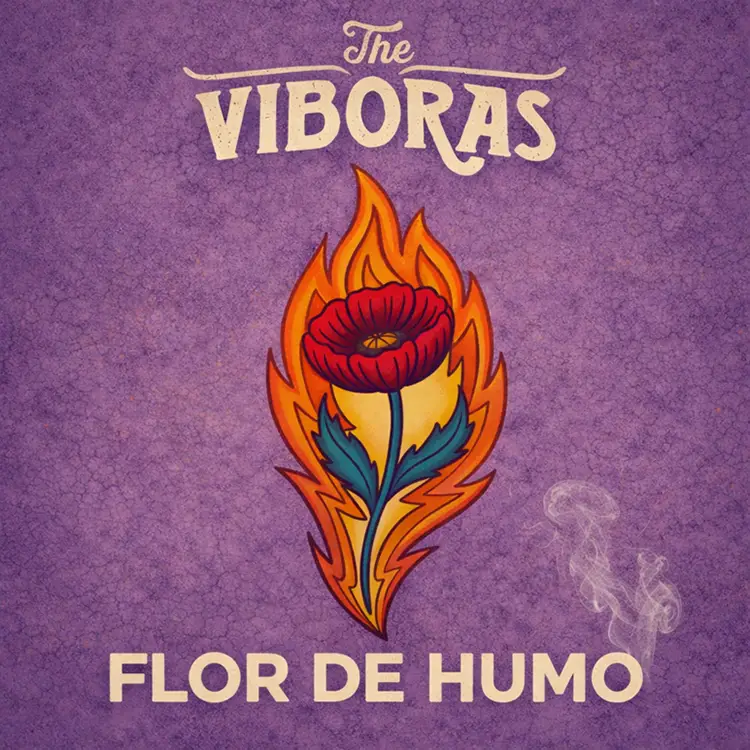 The Víboras "Flor de Humo" Portada del nuevo single de The Víboras "Flor de Humo"