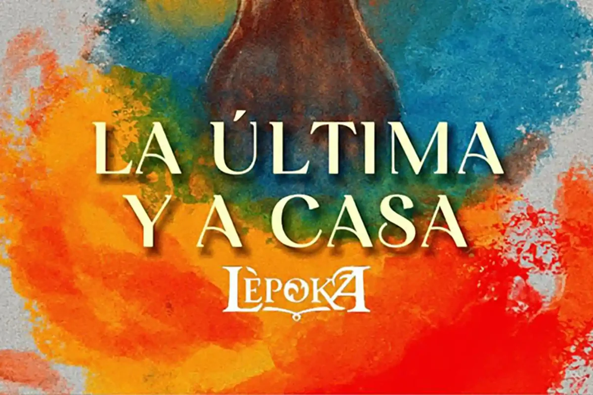 Lèpoka estrena videoclip “La última y a casa”