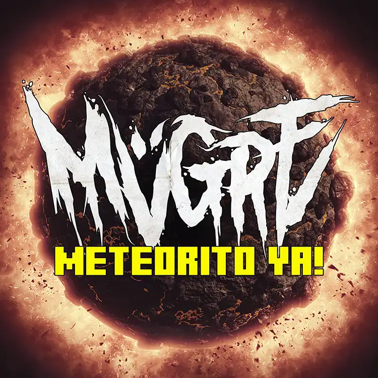 Portada del nuevo single de Mügre “Meteorito Ya!!”