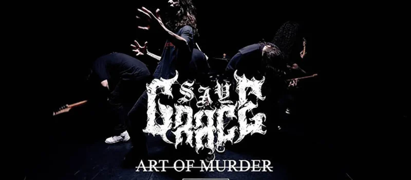 Say Grace estrena videoclip “Art Of Murder”
