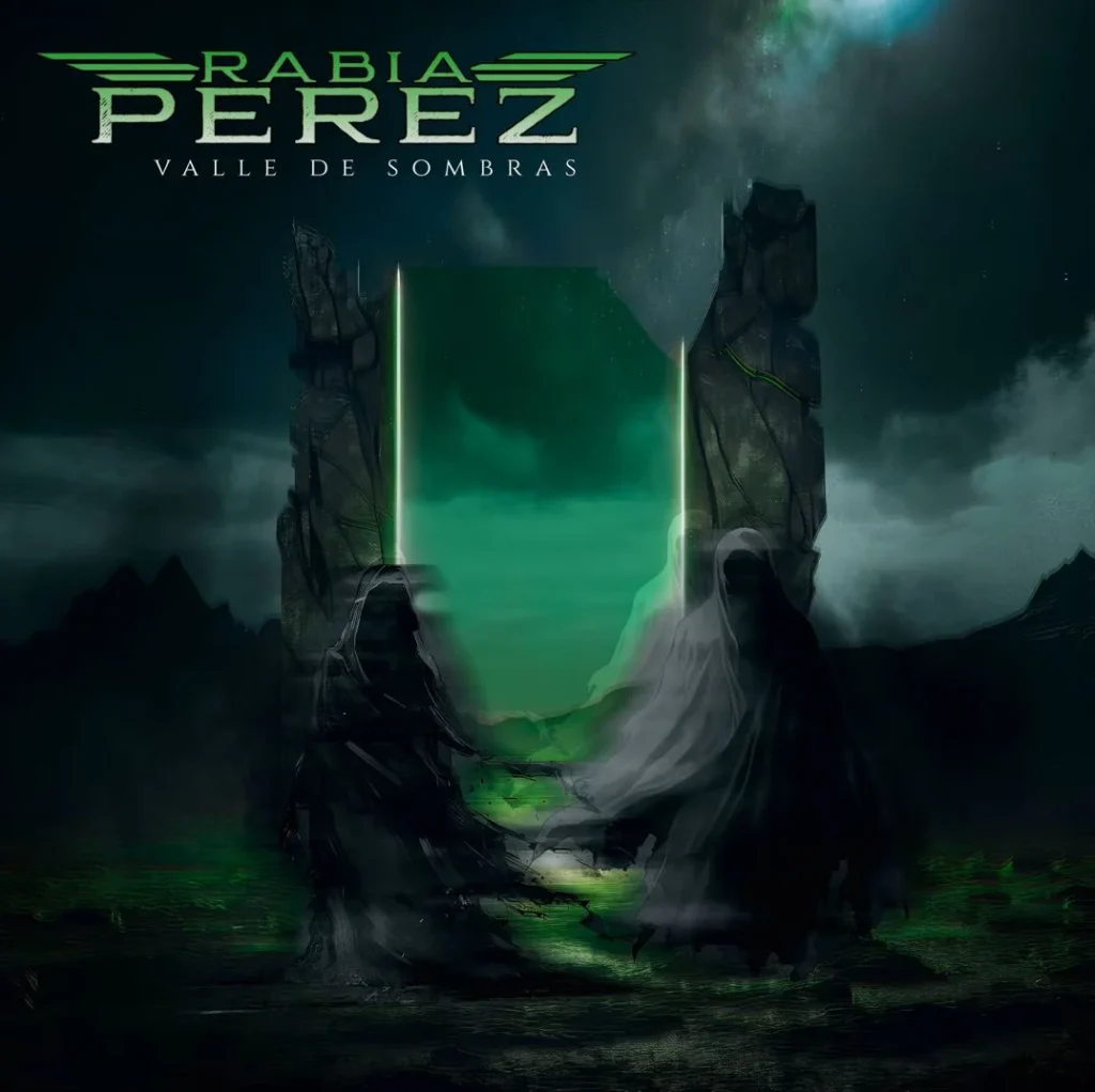 Rabia Perez "Valle de Sombras" Album cover: a glowing green portal between tall ruined pillars, two cloaked figures in a misty valley; title 'RABIA PEREZ' and subtitle 'VALLE DE SOMBRAS' at top.