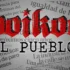 Bold red Gothic word over a grayscale newspaper background, with "EL PUEBLO" in black at the bottom, signaling a media/press theme.