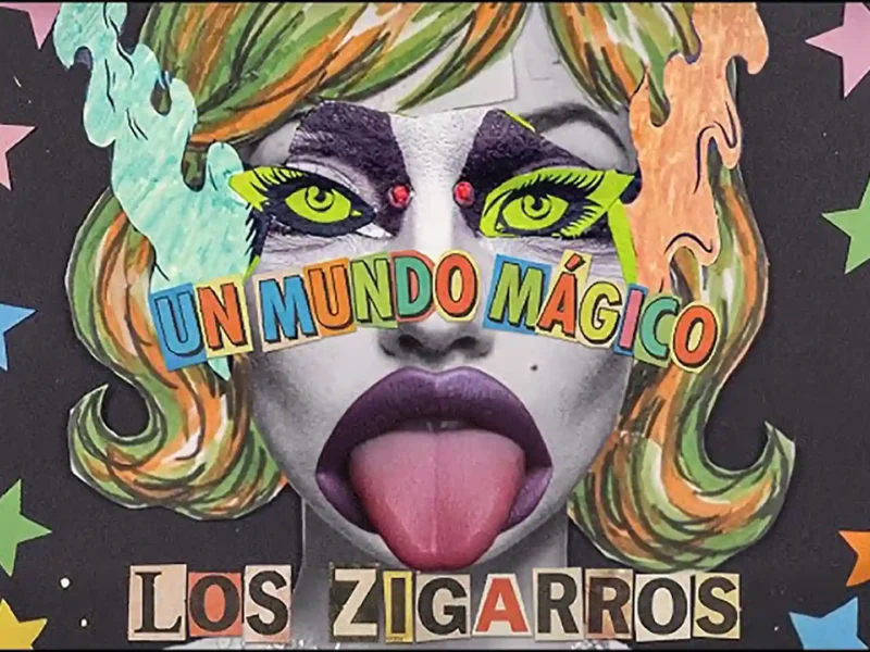 Los Zigarros estrena single “Un Mundo Mágico”