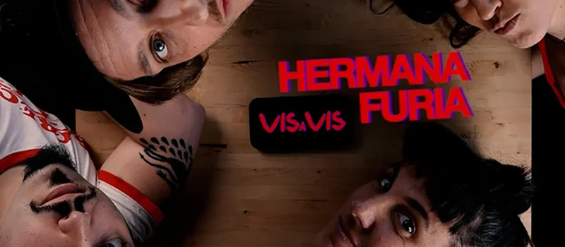 Hermana Furia publica videoclip “Vis a Vis”