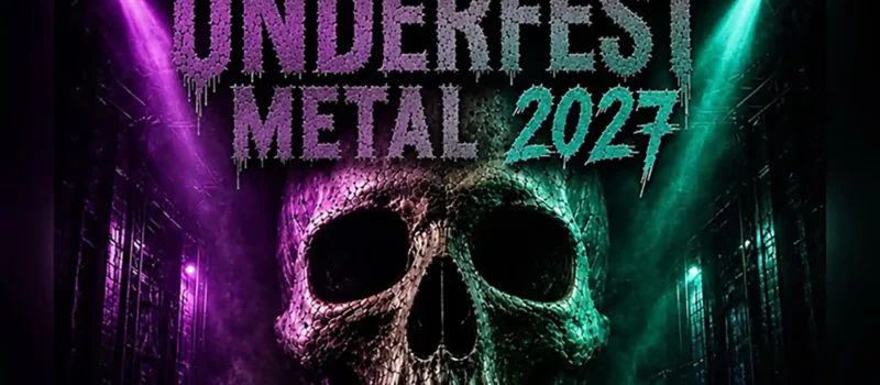 Cartel del Underfest Metal 2027