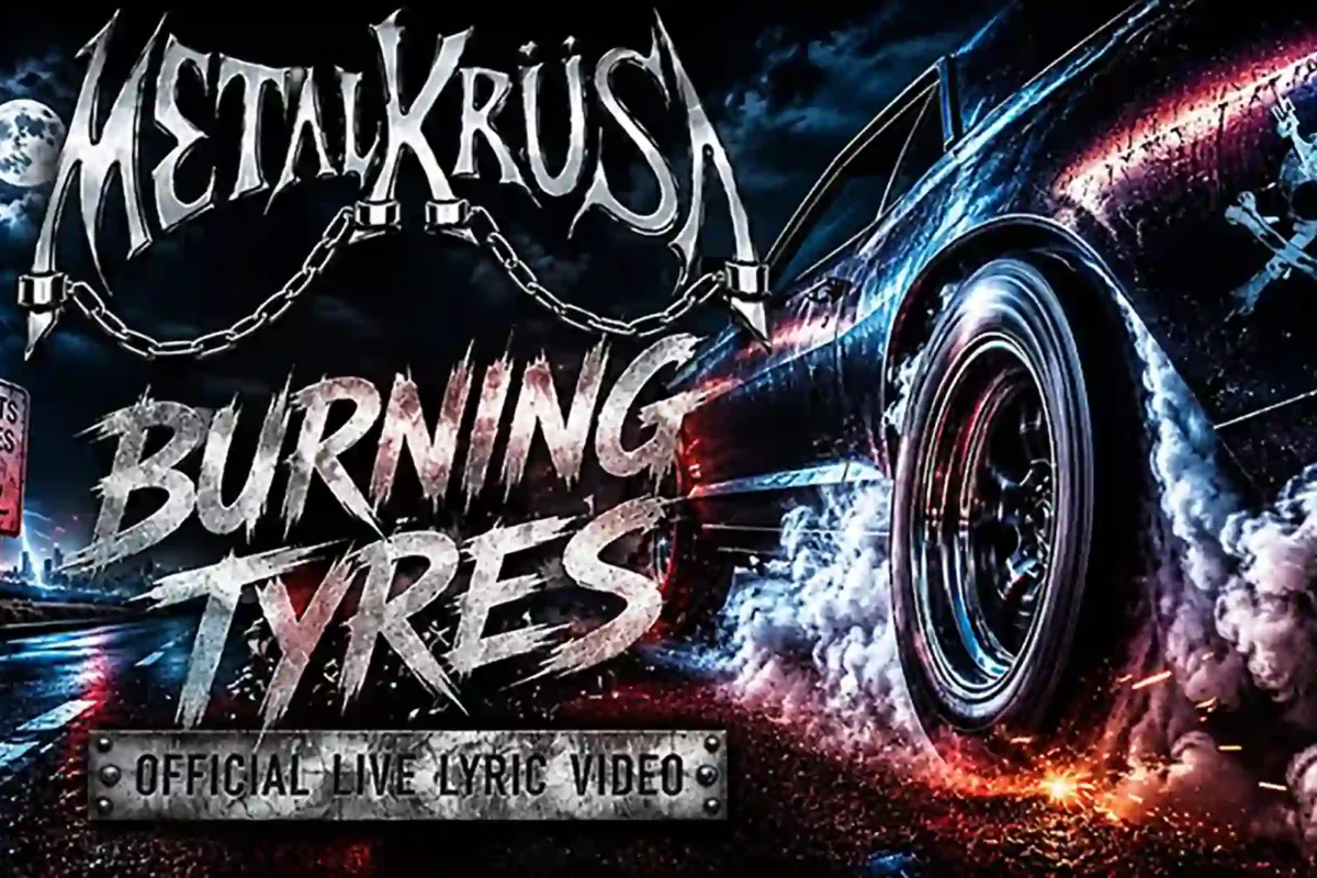 MetalkrüsA estrena Live Lyric Video “Burning Tyres”