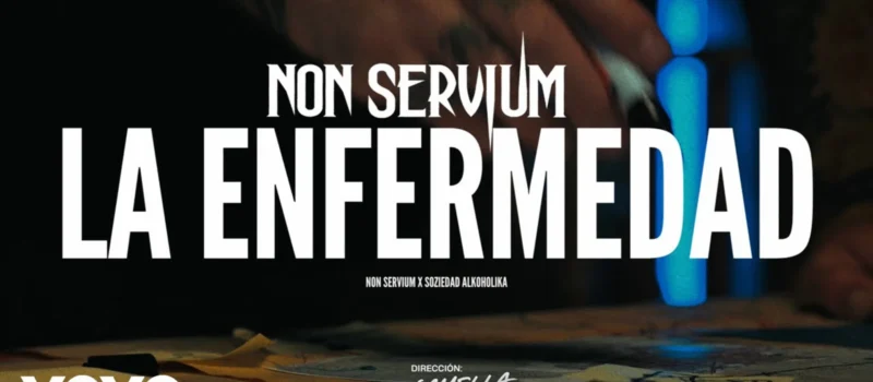 Non Servium lanza single “La Enfermedad”