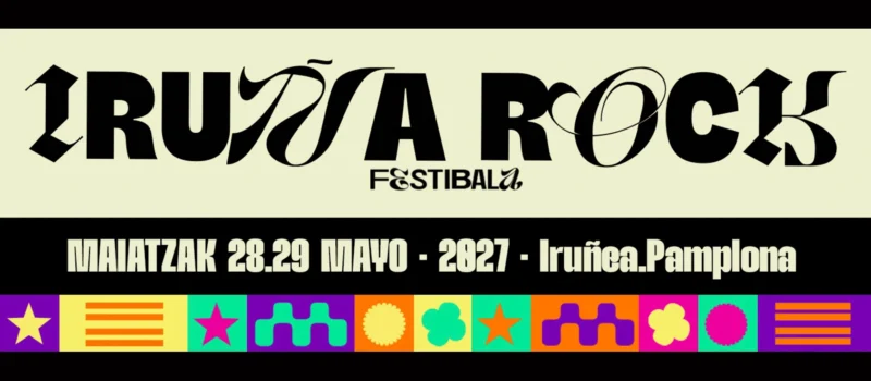 Nuevas confirmaciones del Iruña Rock 2027